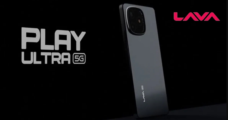 Lava Launches Play Ultra 5G 64