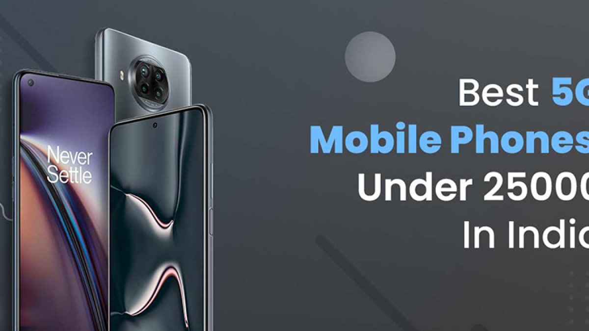 5G Smartphones: These smartphones with great features come in the range of Rs 25,000, know about them.